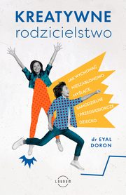 Kreatywne rodzicielstwo, Eyal Doron