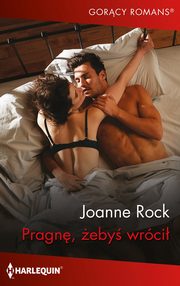 Pragn, eby wrci, Joanne Rock