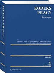 Kodeks pracy. Komentarz, Magorzata Gersdorf, Krzysztof Rczka, Micha Raczkowski, Wojciech Ostaszewski, Agnieszka Zwoliska