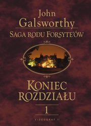 Saga rodu Forsyte'w. Koniec rozdziau t.1, John Galsworthy