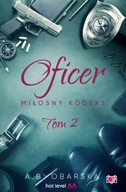 Oficer. Miosny kodeks. Tom 2, A.B. Obarska