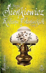 Rodzina Poanieckich Tom 2, Henryk Sienkiewicz