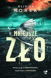 Mniejsze zo, Olivier Norek