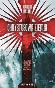 Chrystusowa ziemia, Marcin Halski