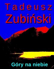 ksiazka tytu: Gry na niebie autor: Tadeusz Zubiski