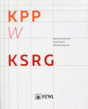 KPP w KSRG, Mariusz Chomoncik, Jacek Nitecki, Wiesaw Poparda