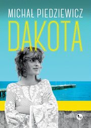 Dakota, Micha Piedziewicz