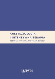 Anestezjologia i intensywna terapia, 