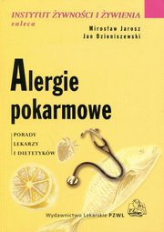 Alergie pokarmowe, Mirosaw Jarosz
