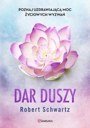 Dar duszy, Robert Schwartz