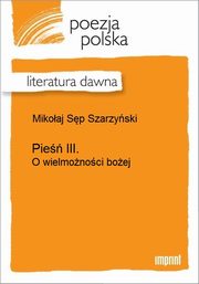 ksiazka tytu: Pie III (O wielmonoci boej) autor: Mikoaj Sp Szarzyski