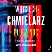 Duga noc, Wojciech Chmielarz