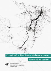 ksiazka tytu: Przestrze ? literatura ? dowiadczenie - 09 Odnajdywanie ladw w 