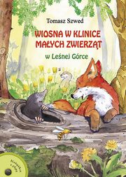 Wiosna w Klinice Maych Zwierzt w Lenej Grce, Tomasz Szwed