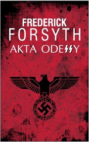 ksiazka tytu: Akta Odessy autor: Frederick Forsyth