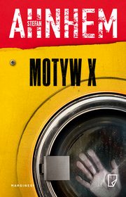 Motyw X, Stefan Ahnhem