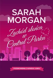 Zachd soca w Central Parku, Sarah Morgan