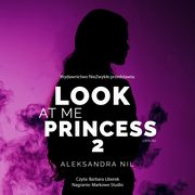 Look at Me Princess 2, Aleksandra Nil
