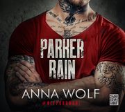 Parker Rain, Anna Wolf