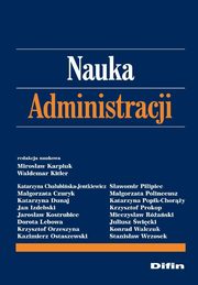 ksiazka tytu: Nauka administracji autor: Mirosaw Karpiuk