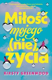 Mio mojego (nie)ycia, Kirsty Greenwood
