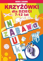 ksiazka tytu: Krzywki dla dzieci 7-12 lat autor: Beata Guzowska, Iwona Kowalska, Mateusz Jagielski