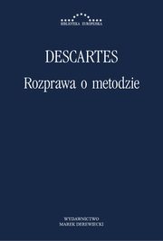 ksiazka tytu: Rozprawa o metodzie autor: Rene Descartes