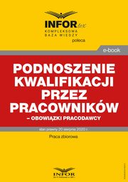 Podnoszenie kwalifikacji przez pracownikw ? obowizki pracodawcy, Praca zbiorowa