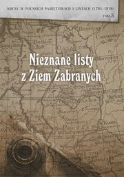 Nieznane listy z Ziem Zabranych, 