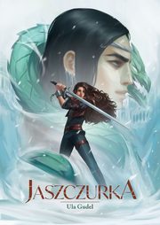 Jaszczurka, Ula Gudel