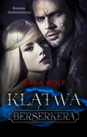 Kltwa Berserkera, Anna Wolf
