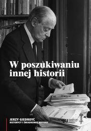 W poszukiwaniu innej historii, 