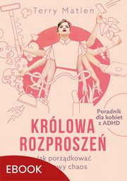 ksiazka tytu: Krlowa rozprosze autor: Terry Matlen