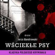 Wcieke Psy, Jerzy Bandrowski
