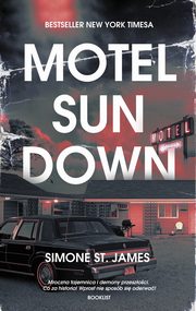 Motel Sun Down, Simone St. James