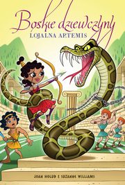 Boskie dziewczyny. Tom 7. Lojalna Artemis, Joan Holub, Suzanne Williams