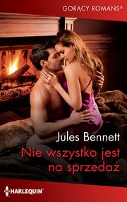 Nie wszystko jest na sprzeda, Jules Bennett