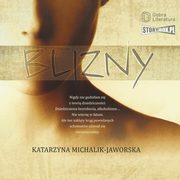 Blizny, Katarzyna Michalik-Jaworska