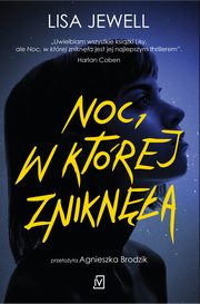 Noc, w ktrej znikna, Lisa Jewell