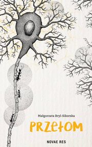 Przeom, Magorzata Bryl-Sikorska