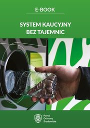System kaucyjny bez tajemnic, Praca zbiorowa