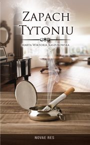 Zapach tytoniu, Marta Wiktoria Kaszubowska