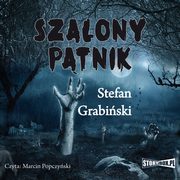 ksiazka tytu: Szalony ptnik autor: Stefan Grabiski