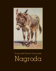 Nagroda, Franciszek Rawita Gawroski
