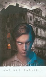 Uzdrowiciel, Mariusz Garlicki
