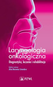 ksiazka tytu: Laryngologia onkologiczna autor: 