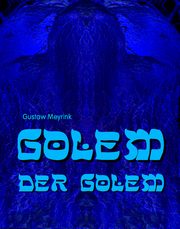 Golem - Der Golem, Gustaw Meyrink