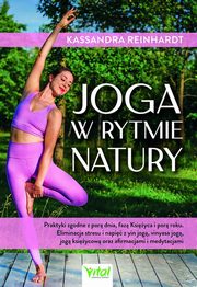Joga w rytmie natury, Kassandra Reinhardt