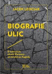 Biografie ulic, Jacek Leociak