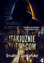 itakjuzniezyjesz.com, Ewelina Domaska